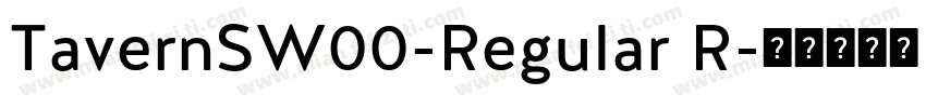 TavernSW00-Regular R字体转换